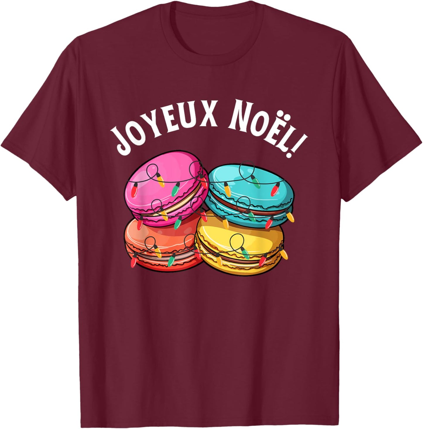 Merry Christmas in French / Macarons Joyeux Noel T-Shirt - T-Shirt | Maroon