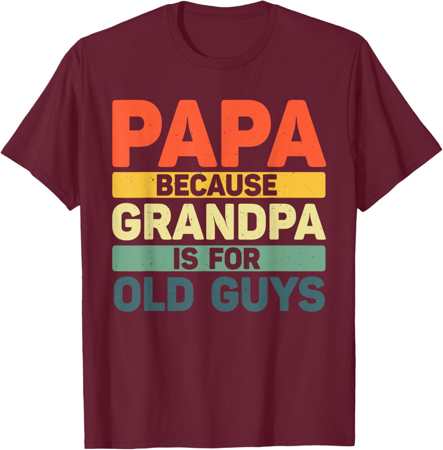 Papa Art For Grandpa Men From Grandkids Father's Day Papa T-Shirt - T-Shirt | Maroon
