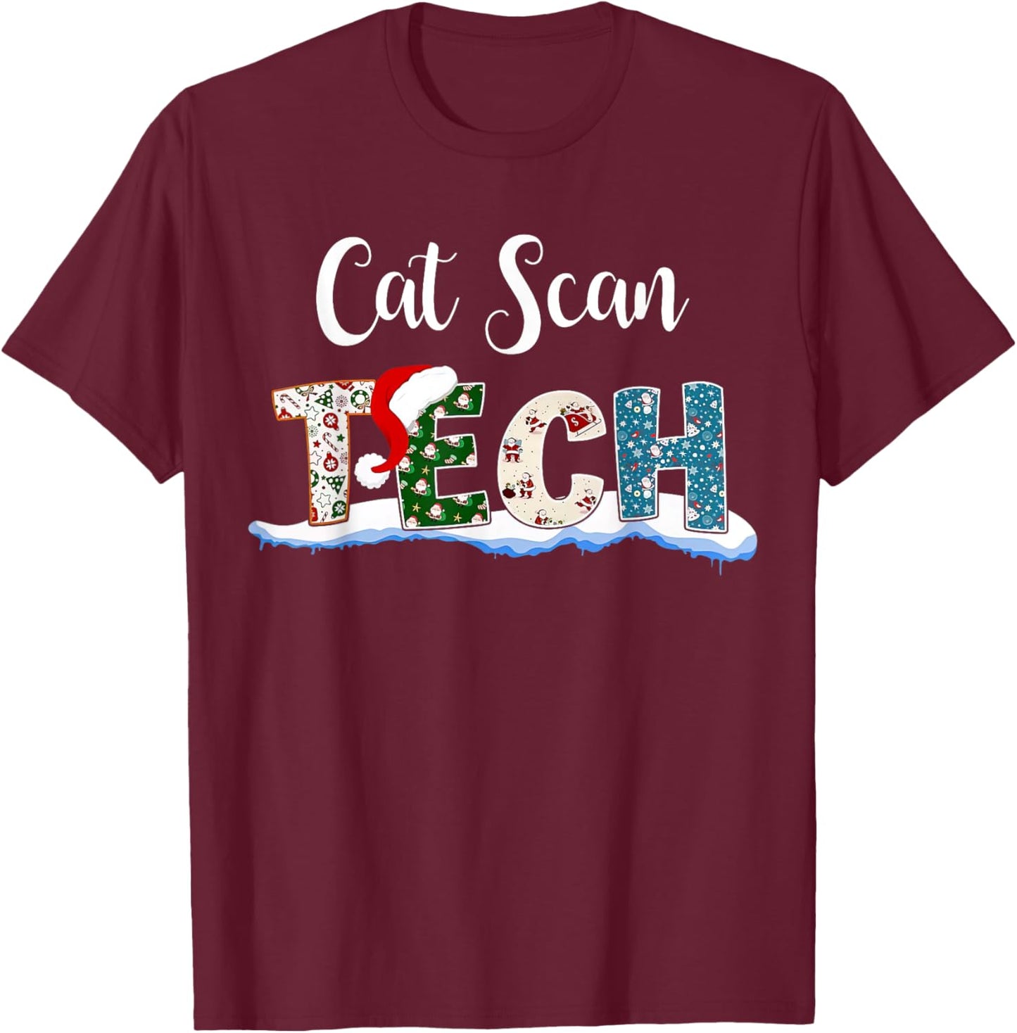 Cat Scan Tech Santa Hat Christmas Radiology Technologist Men Women T-Shirt - T-Shirt | Maroon