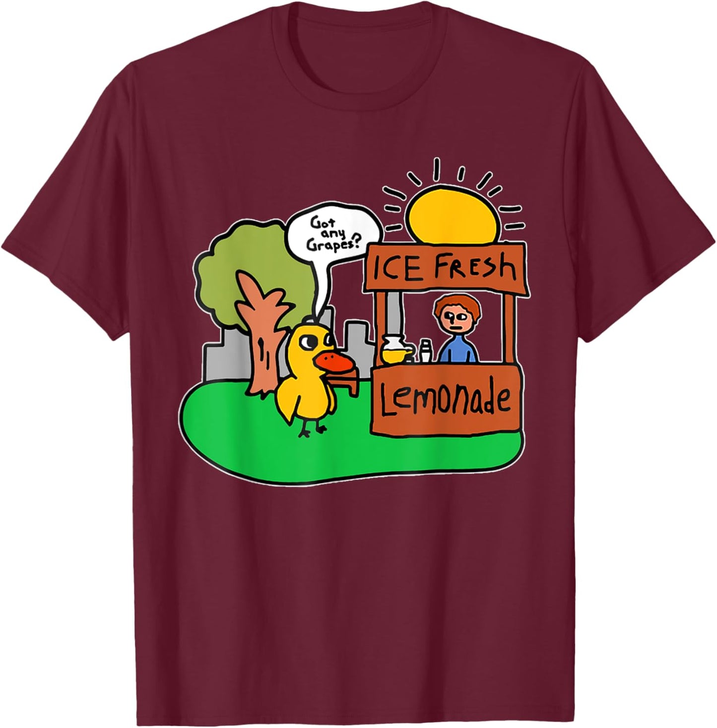 Ice Fresh Lemonade Got Any Grapes Duck Funny Gift T-Shirt - T-Shirt | Maroon