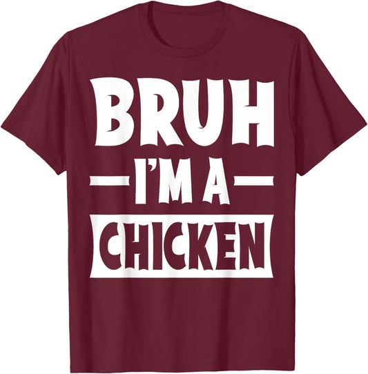 Bruh I'm A Chicken Funny Lazy Halloween Costume Party T-Shirt - T-Shirt | Maroon