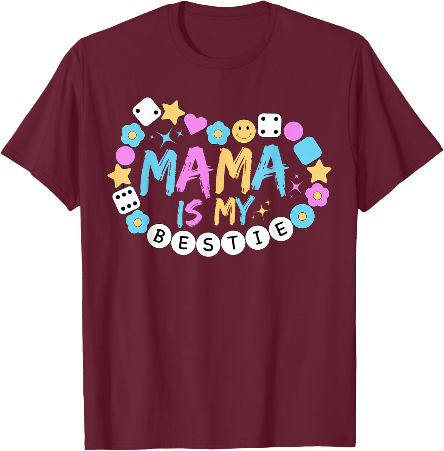 Mama is My Bestie Funny BFF Mom Mommy Mother Best Friend T-Shirt - T-Shirt | Maroon