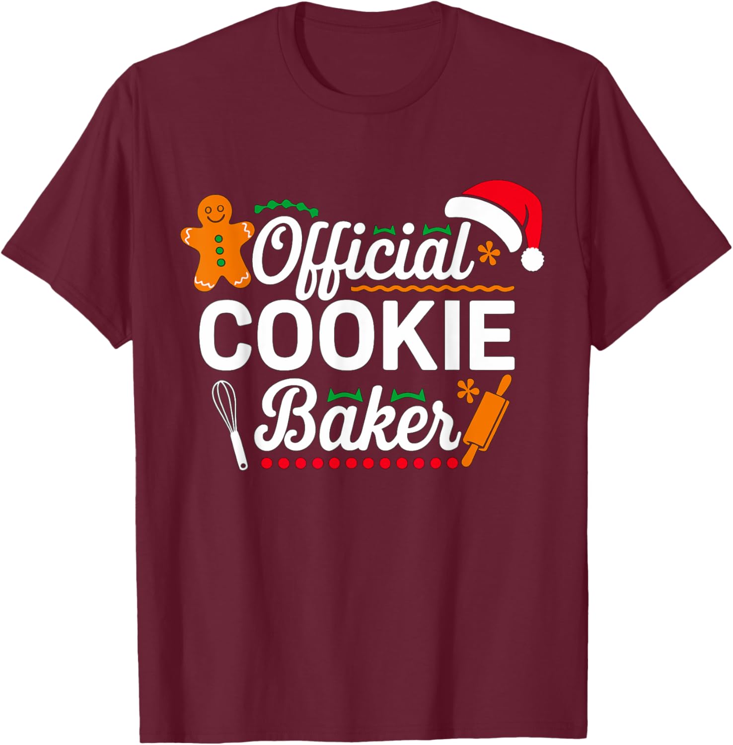 Official Cookie Baker Christmas Costume Mom Xmas T-Shirt - T-Shirt | Maroon