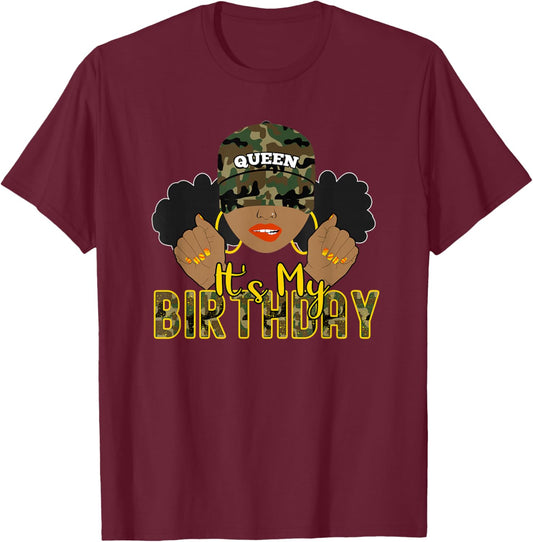 Camo It's My Birthday Girl Camouflage Queen Party Afro Puffs T-Shirt - T-Shirt | Maroon