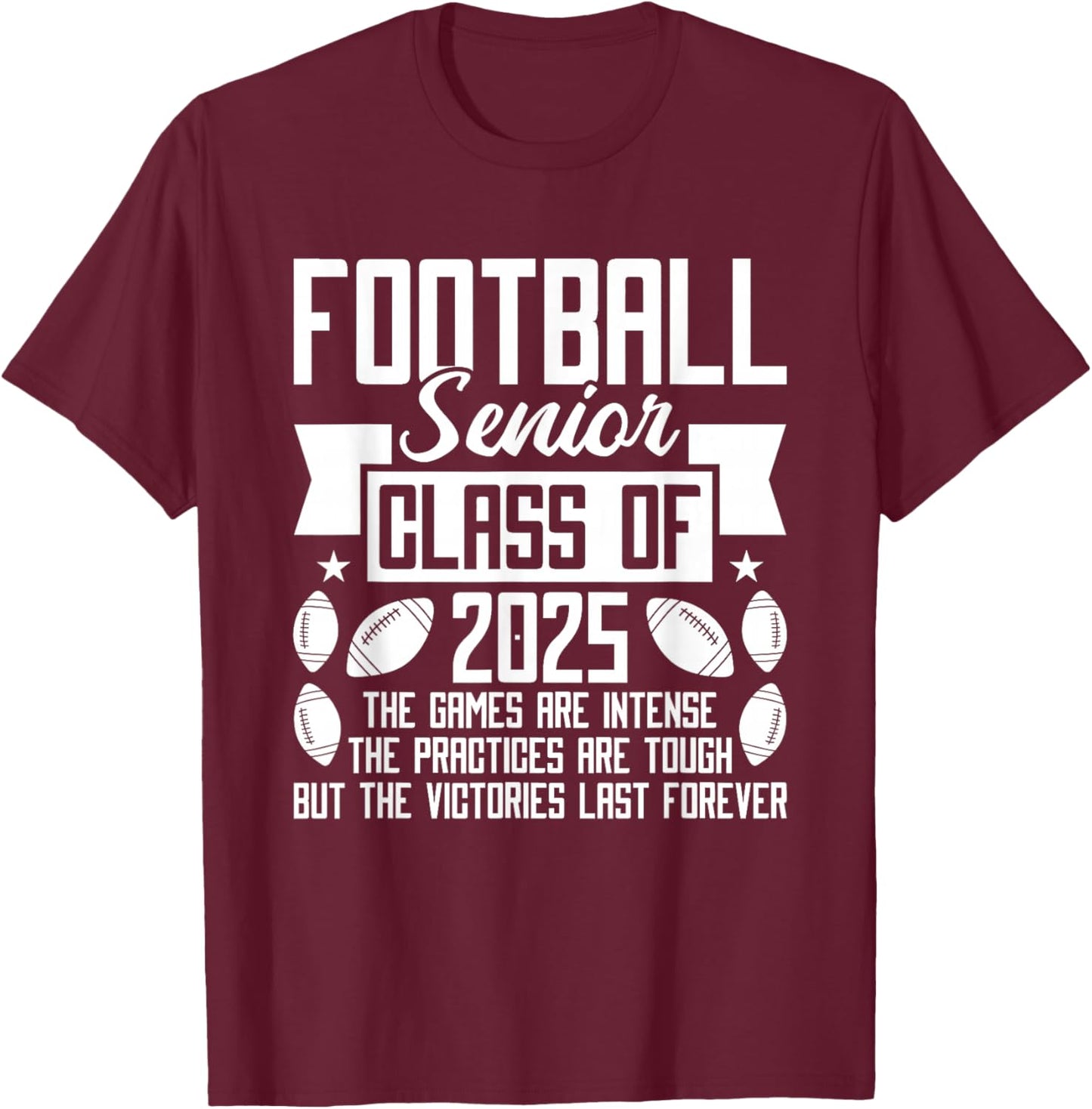 Class of 2025 Football Senior Night T-Shirt - T-Shirt | Maroon