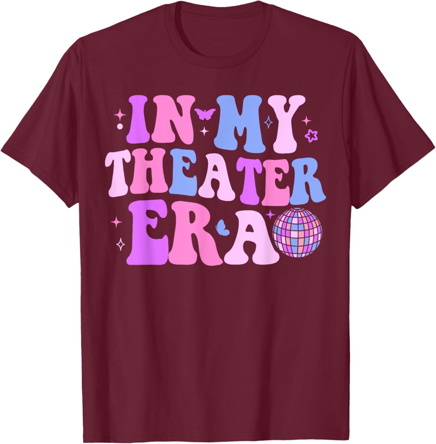Groovy In My Theater Era Theater Lover Acting Teacher Girl T-Shirt - T-Shirt | Maroon