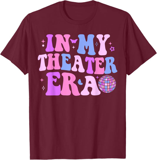 Groovy In My Theater Era Theater Lover Acting Teacher Girl T-Shirt - T-Shirt | Maroon