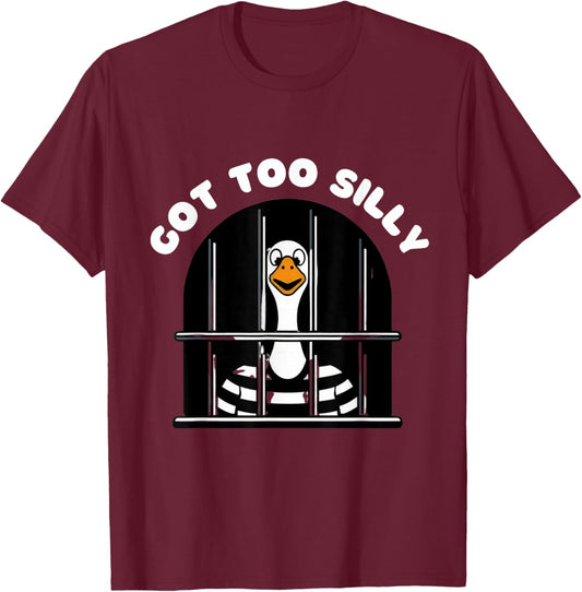 Funny silly goose got too silly goose in jail : net trapped T-Shirt - T-Shirt | Maroon