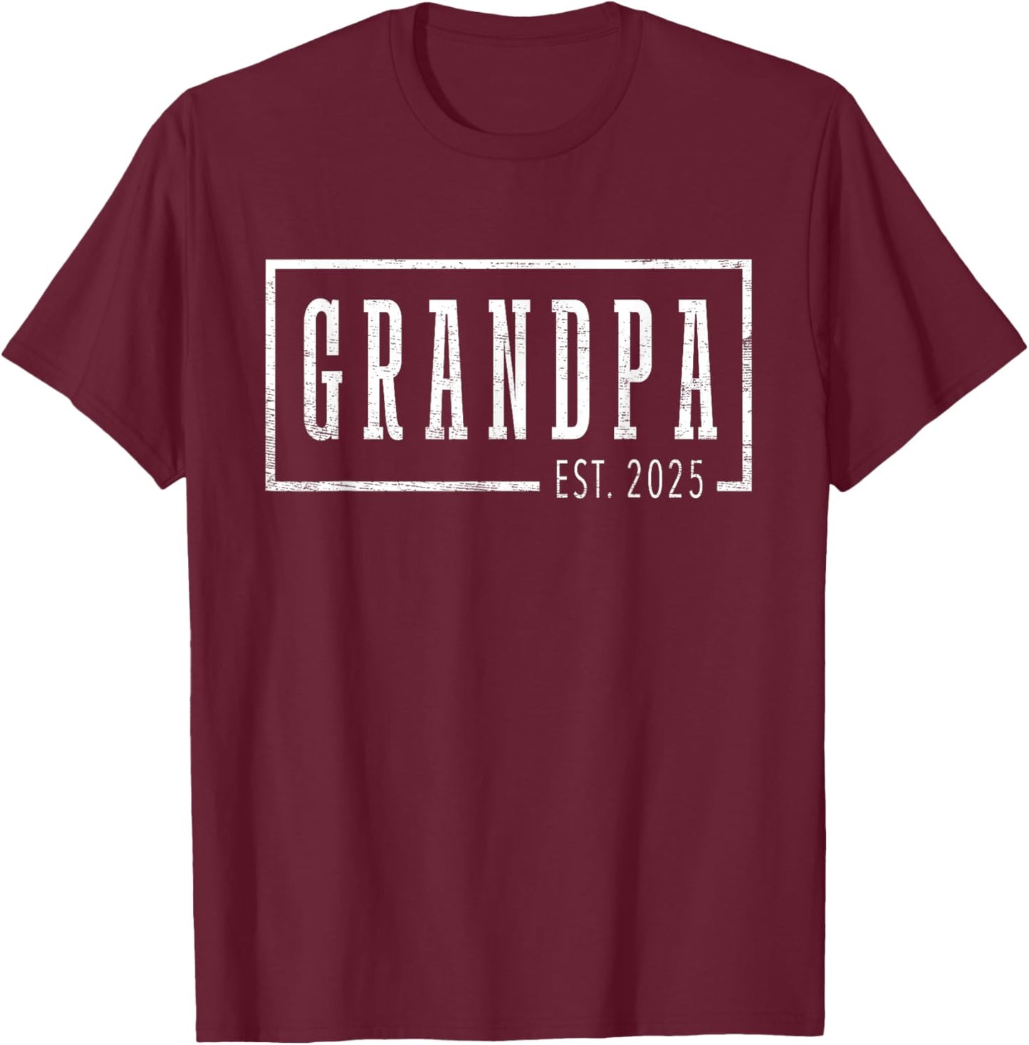 Grandpa 2025 Grandpa To Be Gifts Sleek Framed Design T-Shirt - T-Shirt | Maroon