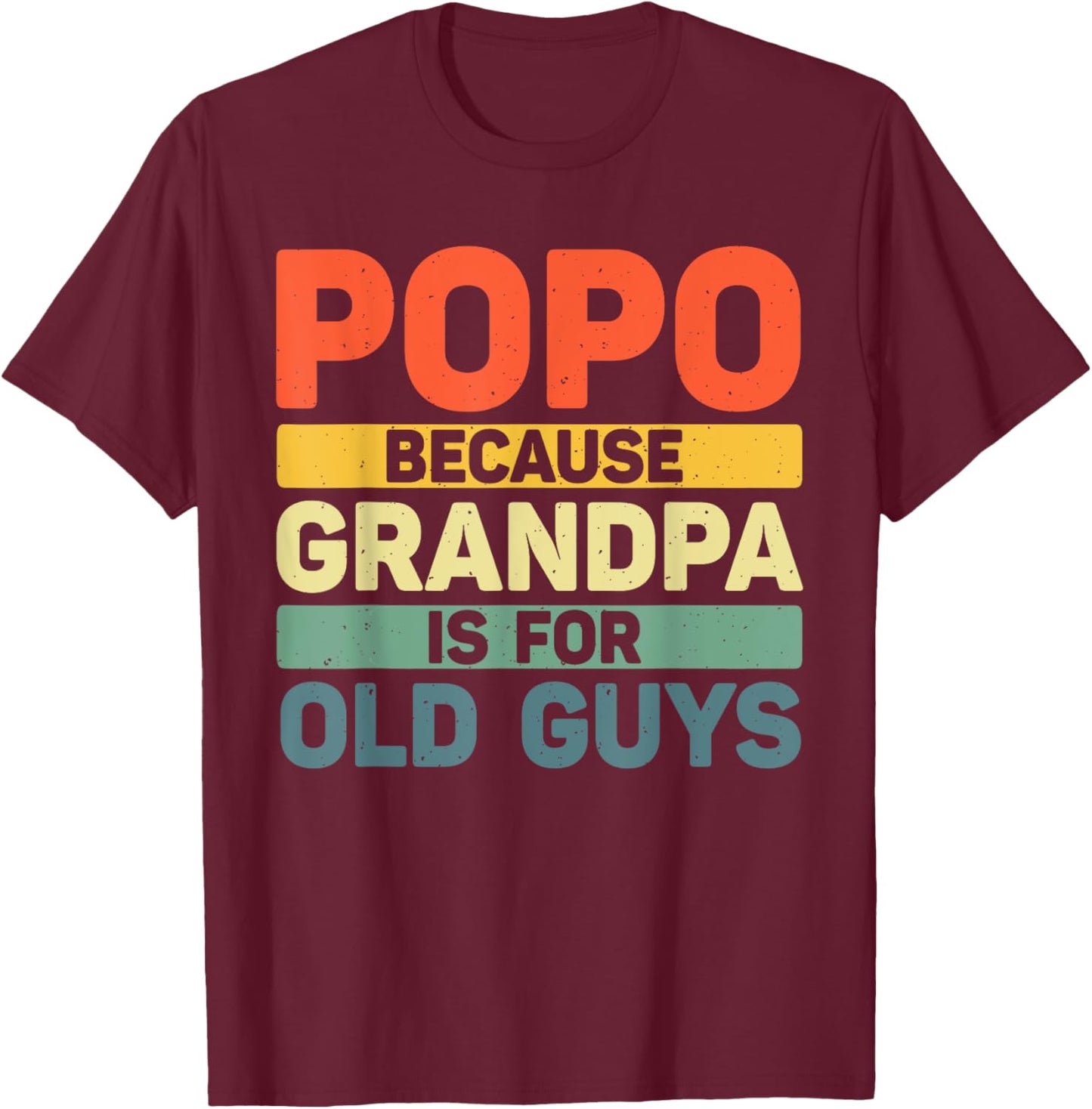 Popo Design For Grandpa From Grandkids Father's Day Popo T-Shirt - T-Shirt | Maroon