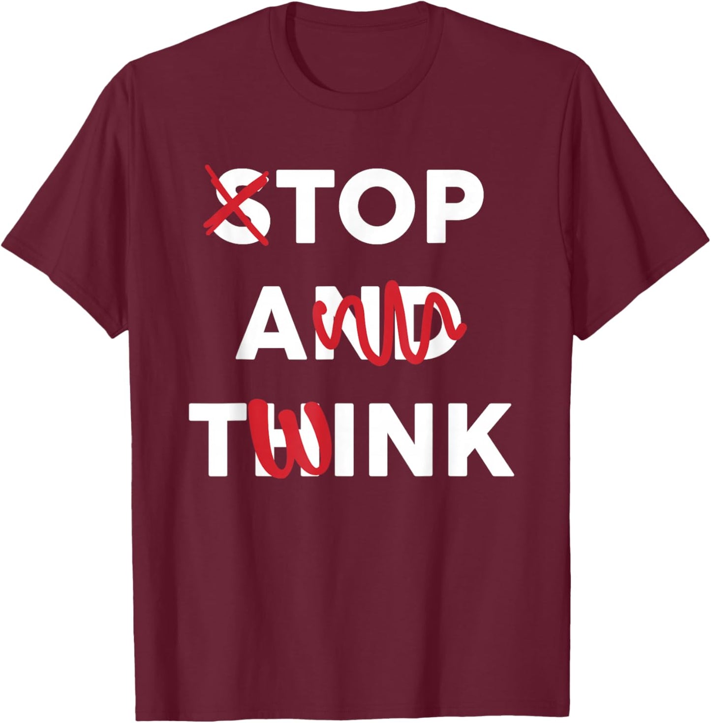 Funny Saying Quote Men T-Shirt - T-Shirt | Maroon