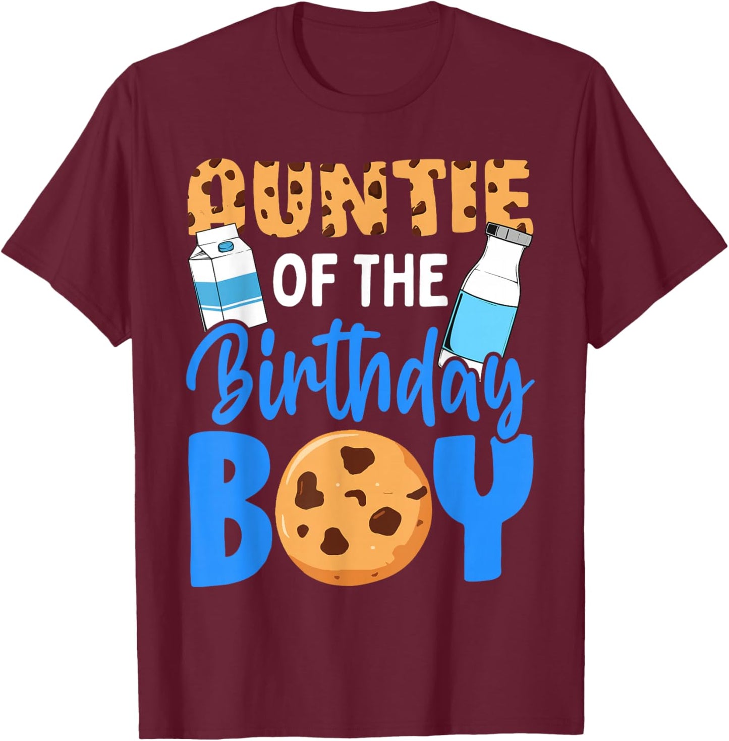 Auntie of the birthday boy Milk and Cookies 1st birthday T-Shirt - T-Shirt | Maroon