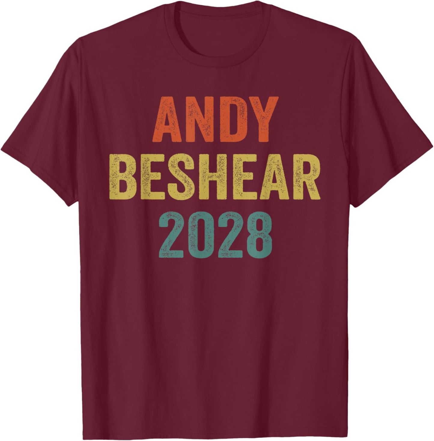 Cool Andy For President 2028, Andy Beshear 2028 T-Shirt - T-Shirt | Maroon