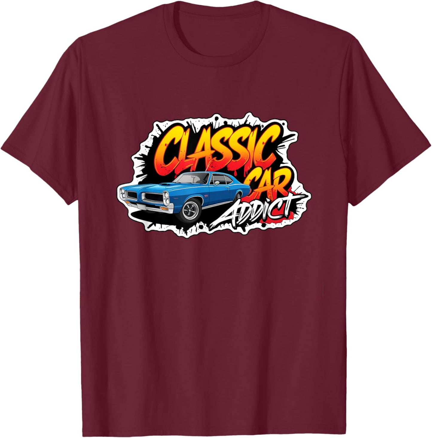 1969 69 GTO Classic Car American Muscle Racing Addict 1320 T-Shirt - T-Shirt | Maroon