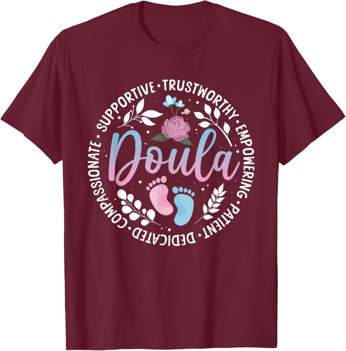 Cute Doula Art Mom Midwife Labor & Delivery Doula T-Shirt - T-Shirt | Maroon