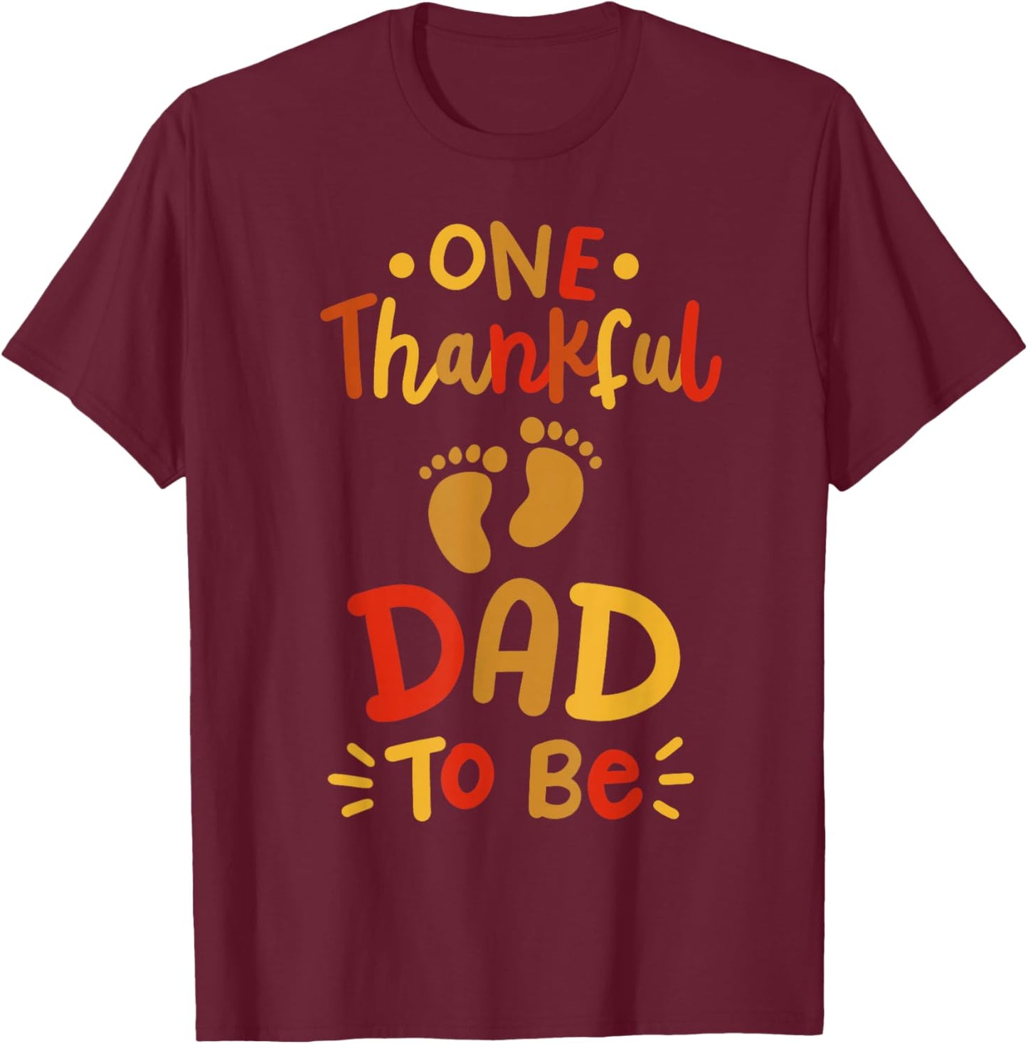 Thanksgiving Pregnancy Announcement Thankful Dad Family T-Shirt - T-Shirt | Maroon