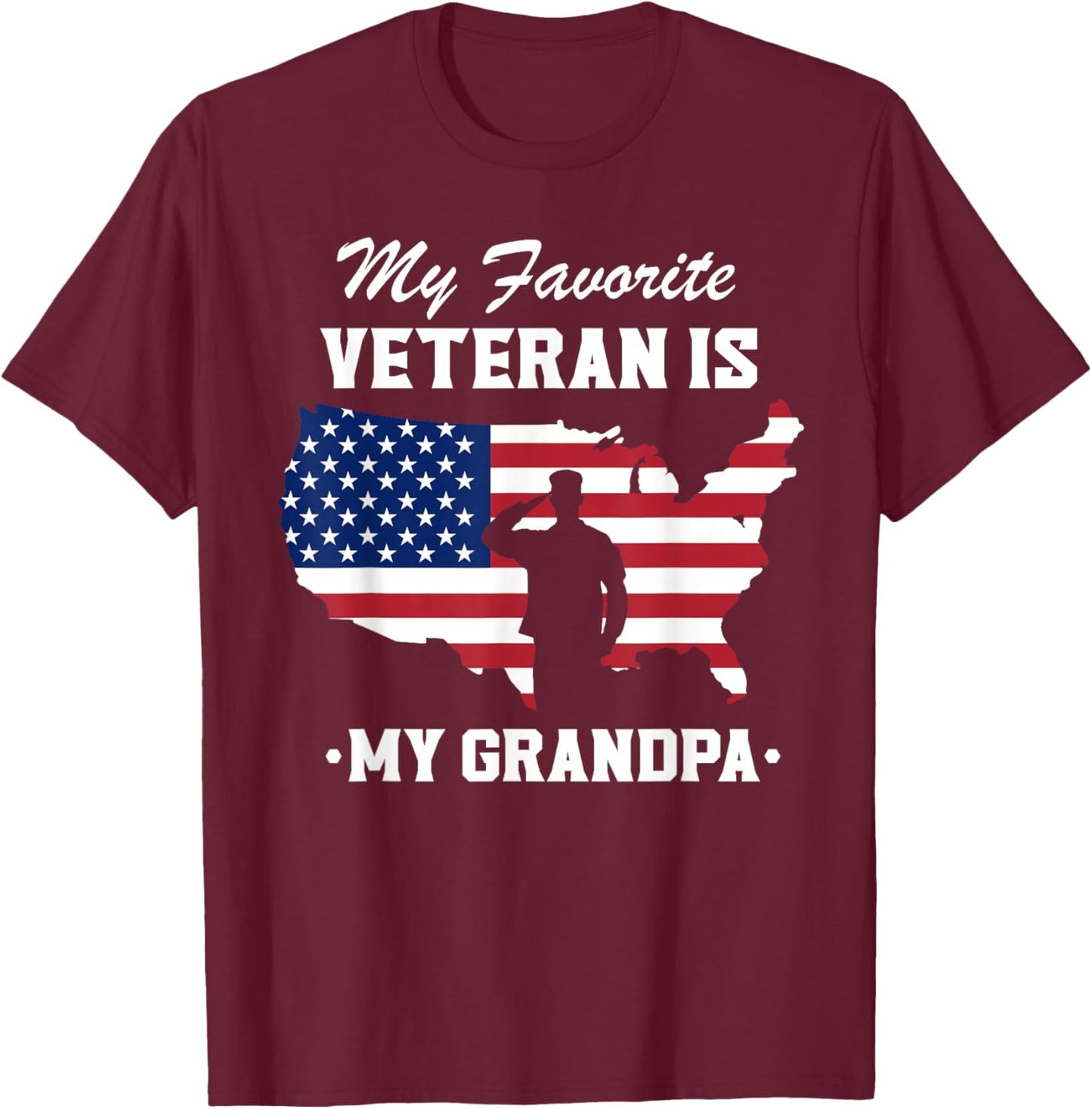 Veterans Day 2024 Military My Favorite Veteran Is My Grandpa T-Shirt - T-Shirt | Maroon