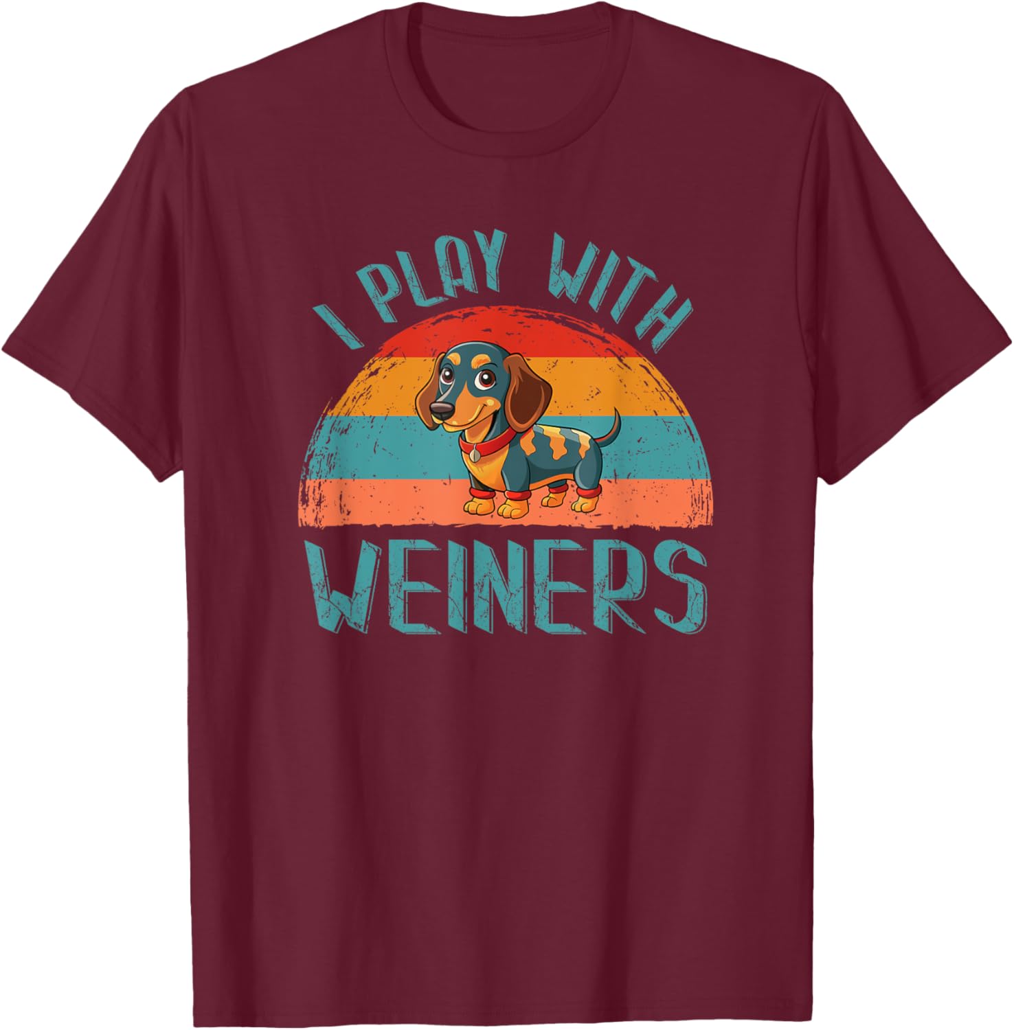 Funny I Play With Weiners Dog Gifts Women Dachshund T-Shirt - T-Shirt | Maroon