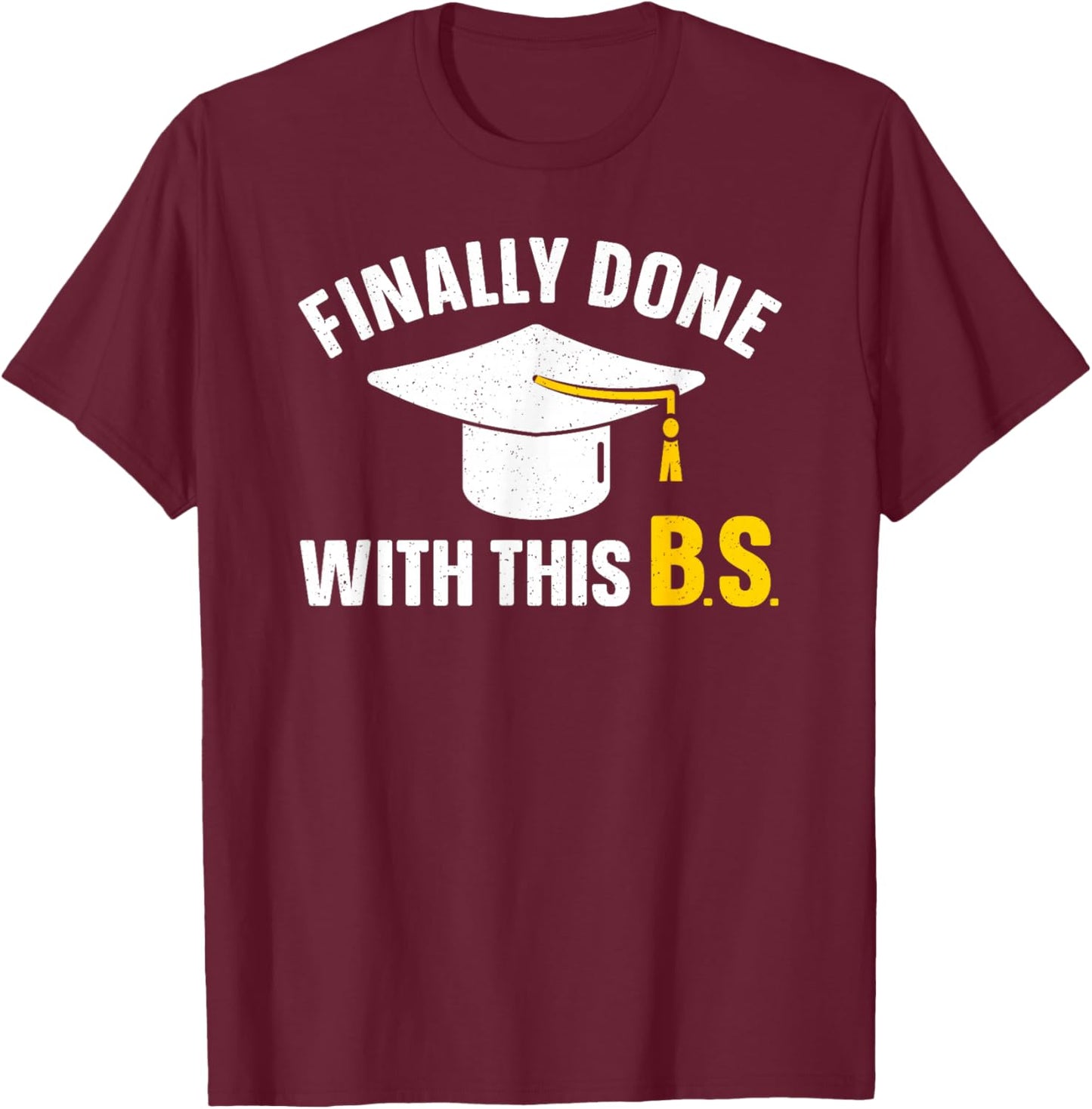 Graduation Art Women Bachelor Of Science Graduation T-Shirt - T-Shirt | Maroon