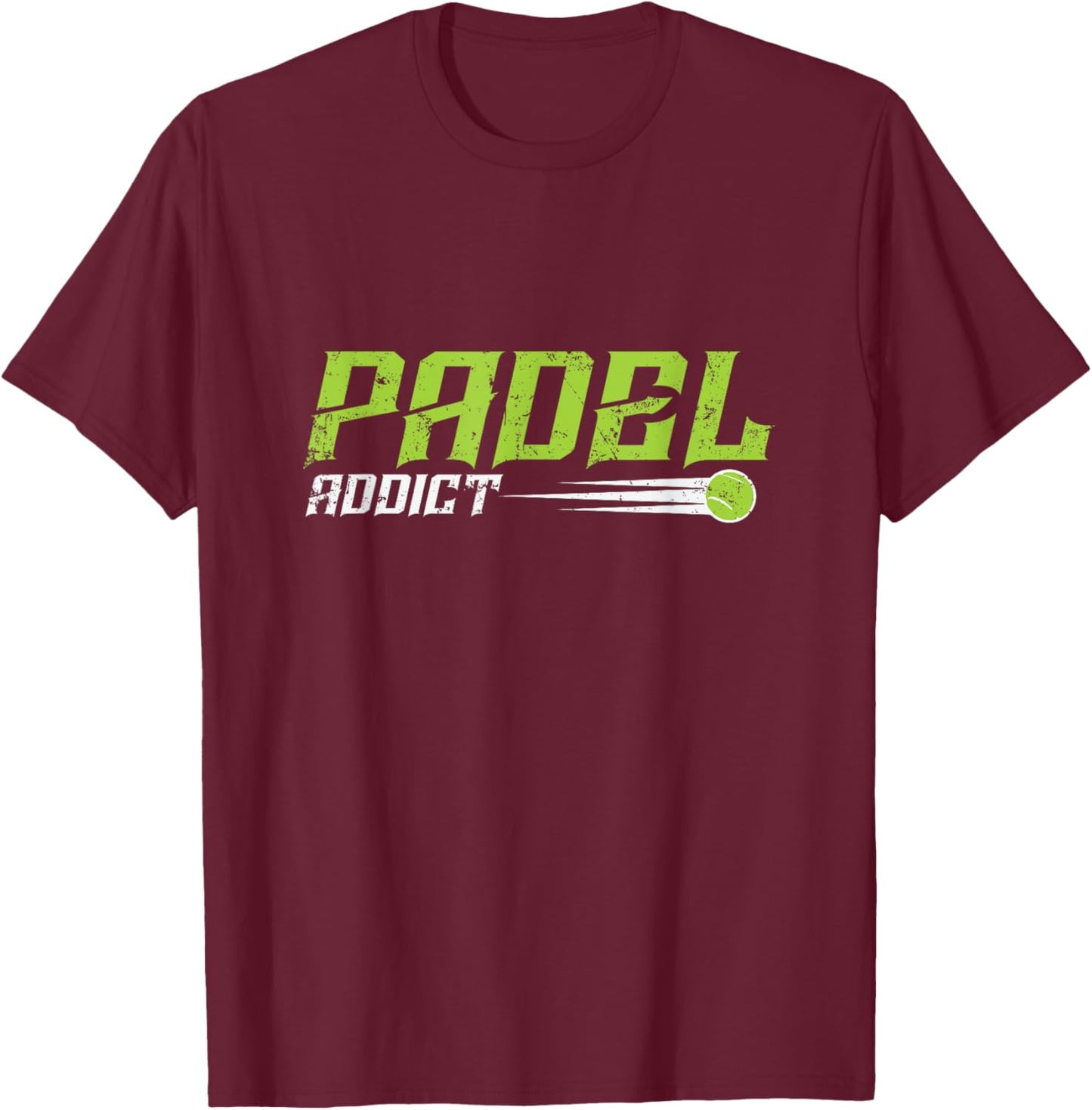 Padel Tennis Padel Addict Always on the Ball T-Shirt - T-Shirt | Maroon