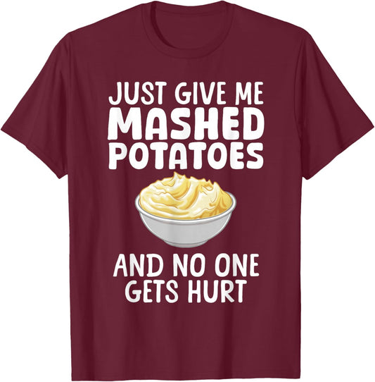 Mashed Potato Gift Mash Potato Accessories & Stuff Funny Mashed Potato Design Women -Adults -Kids Black Small Classic Fit Short Sleeve Pull On 1 Count T-Shirt - T-Shirt | Maroon