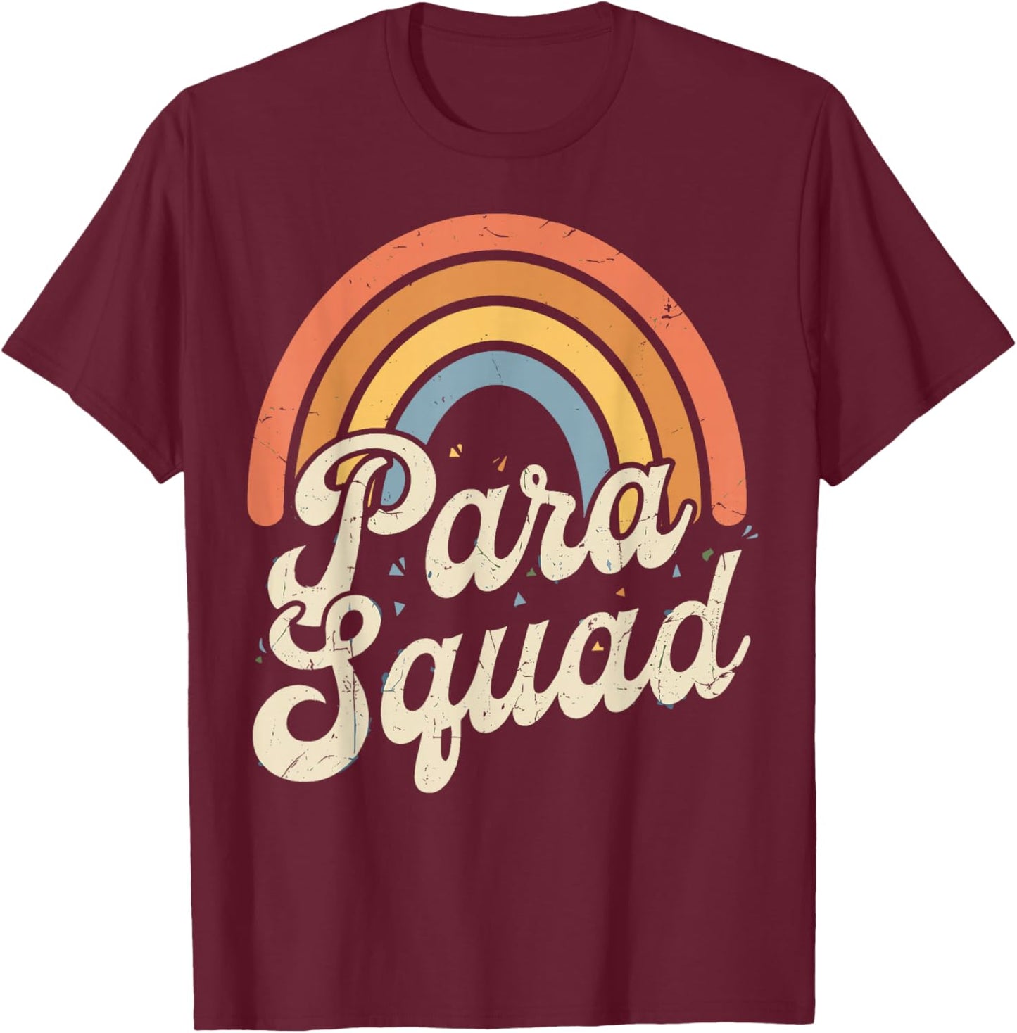 Para Squad Paraprofessional T-Shirt - T-Shirt | Maroon