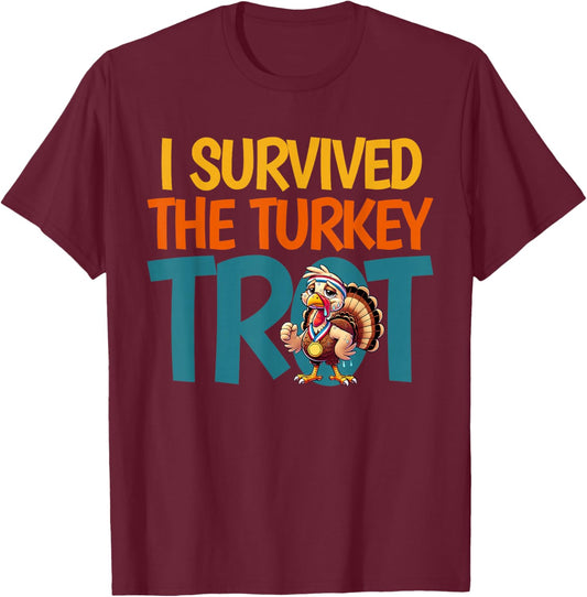 I Survived The Turkey Trot Running Thanksgiving T-Shirt - T-Shirt | Maroon