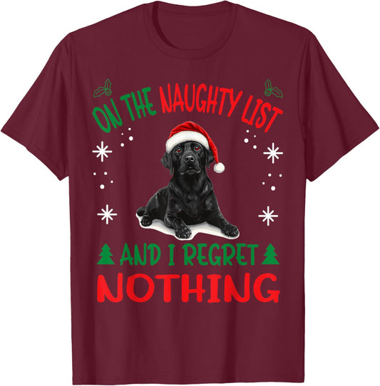 Cute Labrador Retriever Dog Christmas On The Naughty List T-Shirt - T-Shirt | Maroon