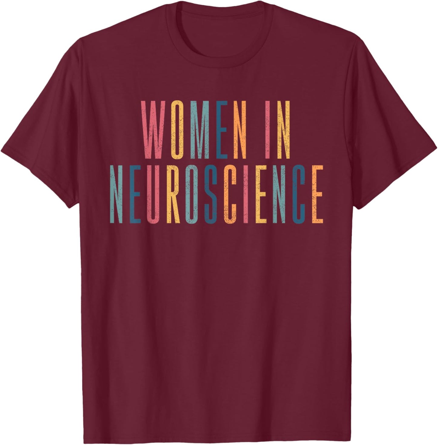 Neuro s Neuro Science Neuro Neuroscience s Neuroscience Neur T-Shirt - T-Shirt | Maroon