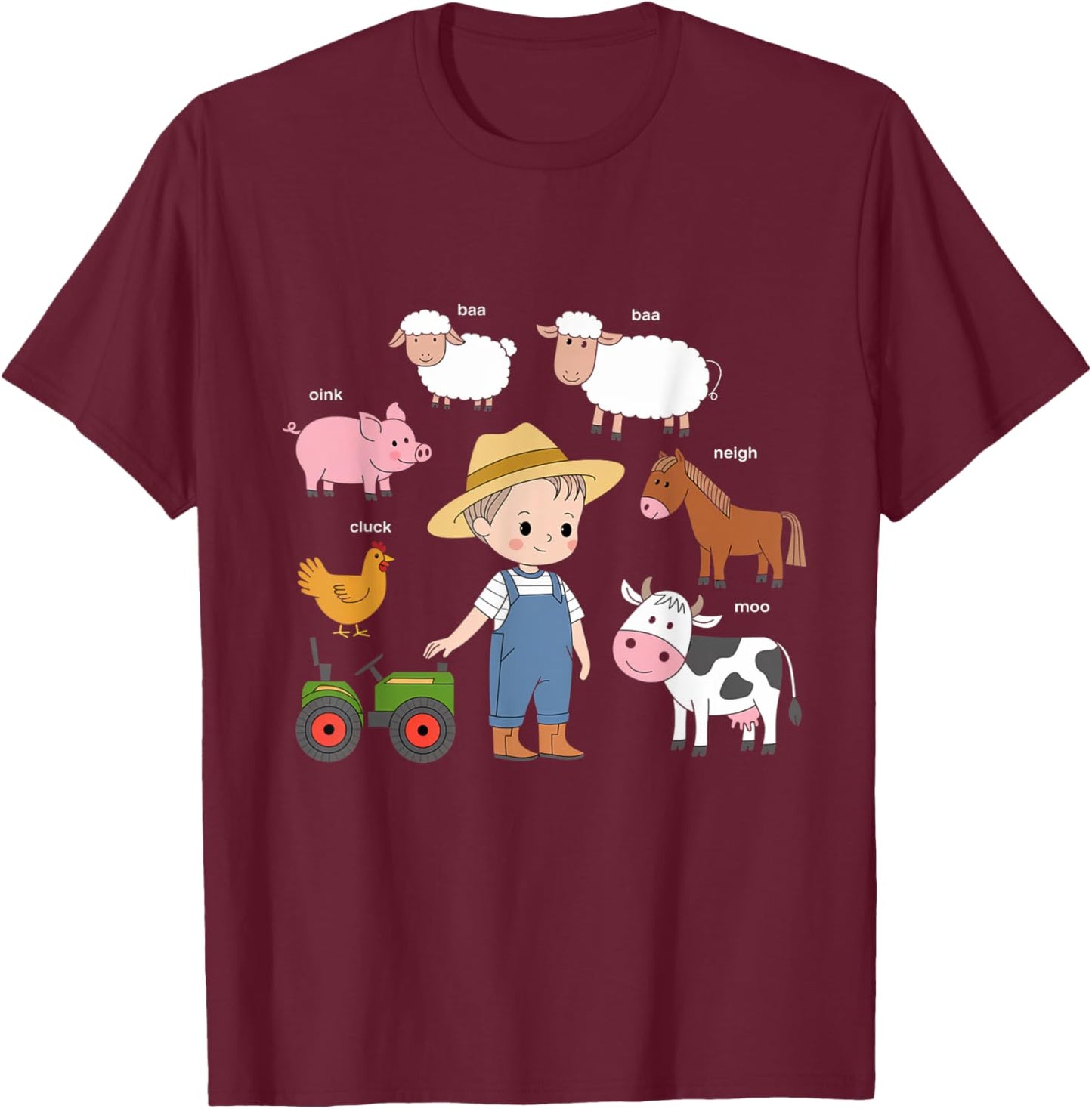 Farm Animals Sounds Oink Baa Neigh Cluck Moo Toddler Farmer T-Shirt - T-Shirt | Maroon