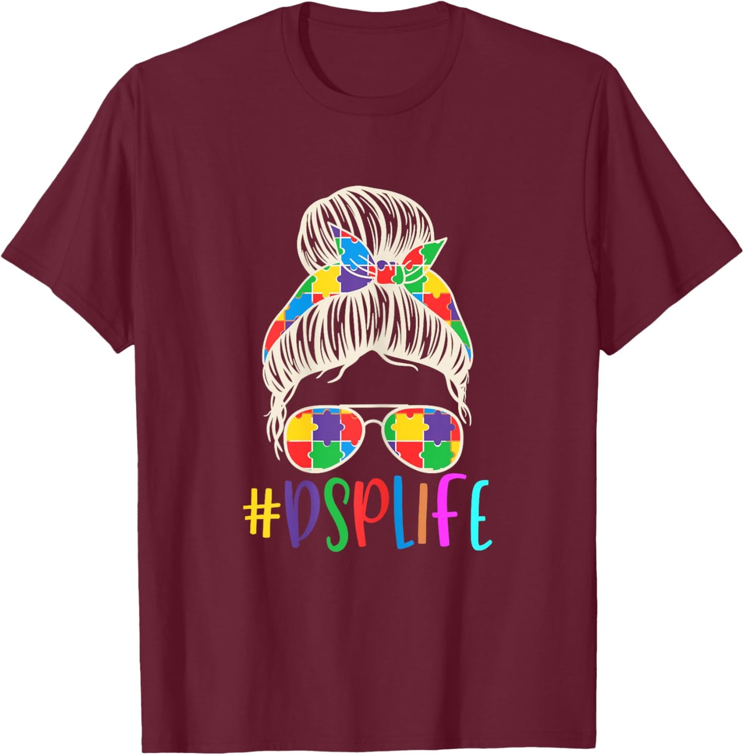 DSP Life Direct Support Professional Women Messy Bun Bandana T-Shirt - T-Shirt | Maroon