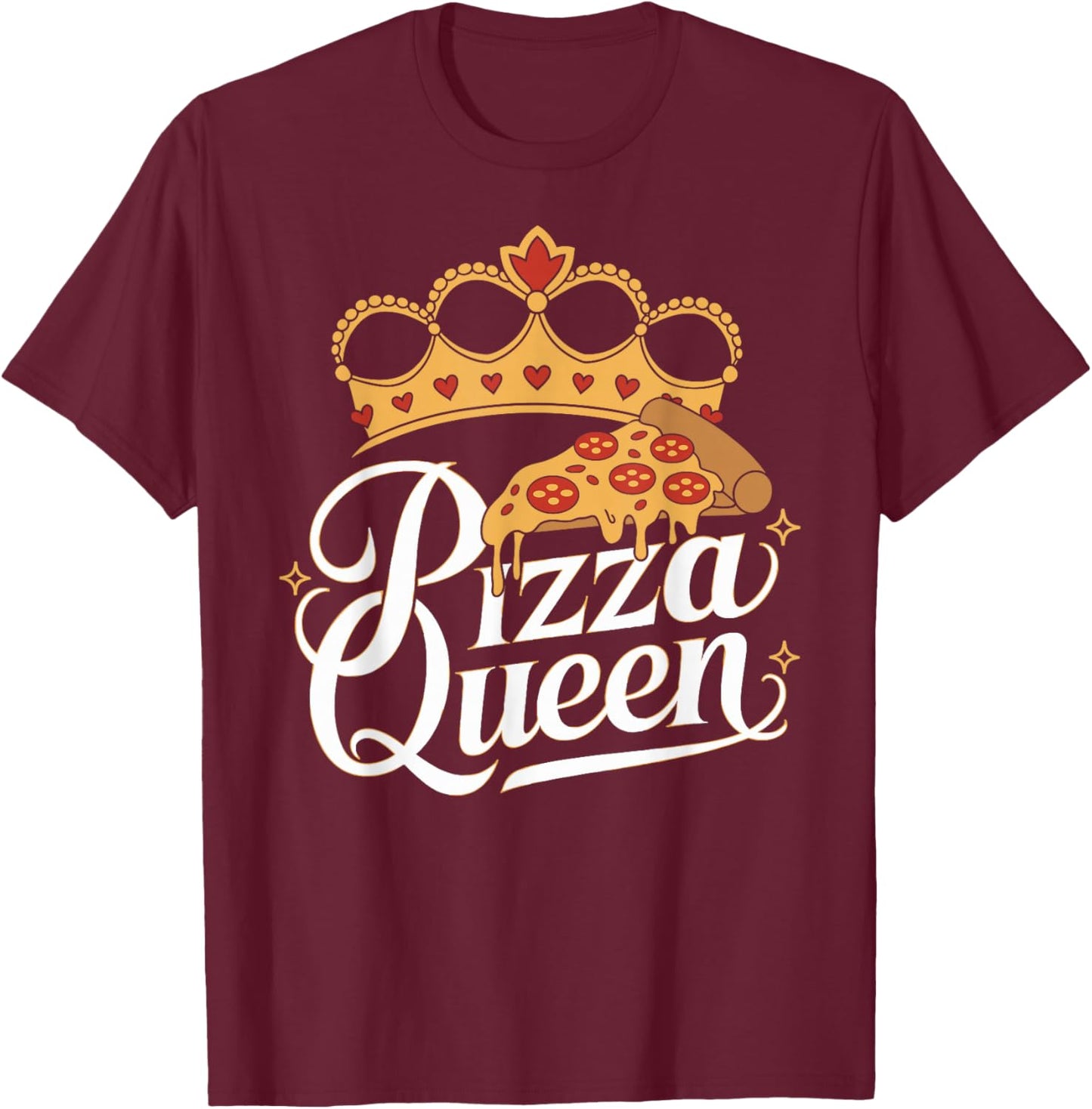 Pizza Queen Girl Loves Pizza Funny Pizza Maker Baker T-Shirt - T-Shirt | Maroon