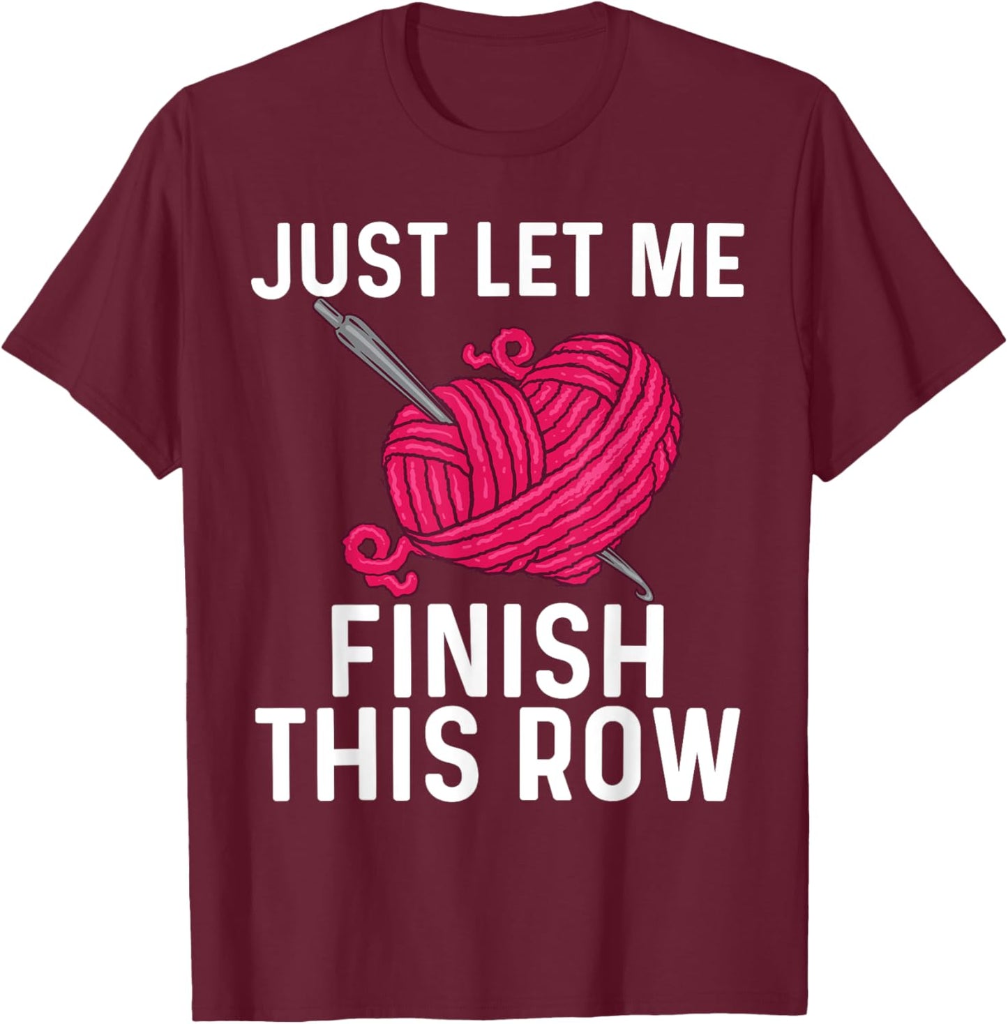 Best Crocheting Art Women Crocheter Crochet Lover T-Shirt - T-Shirt | Maroon
