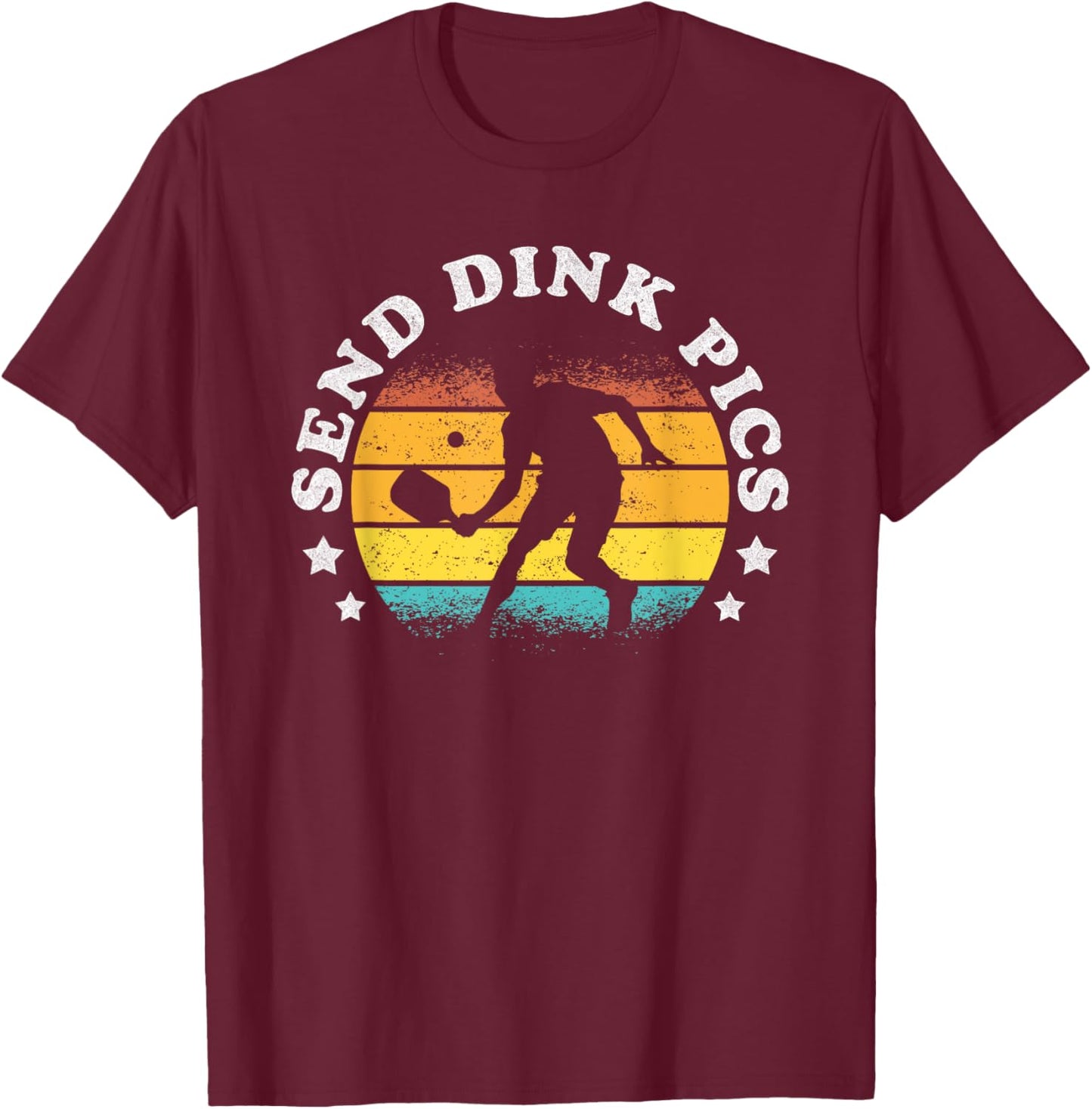 Send Dink Pics Funny Pickleball T-Shirt - T-Shirt | Maroon