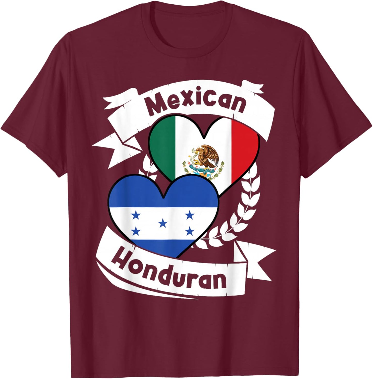Mexican Honduran Heart Flags Mexico Honduras T-Shirt - T-Shirt | Maroon