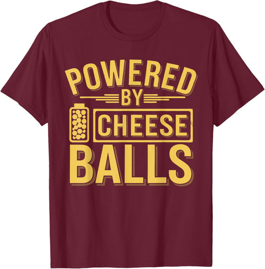 Cheese Ball Lover Powered By Cheese Balls T-Shirt - T-Shirt | Maroon