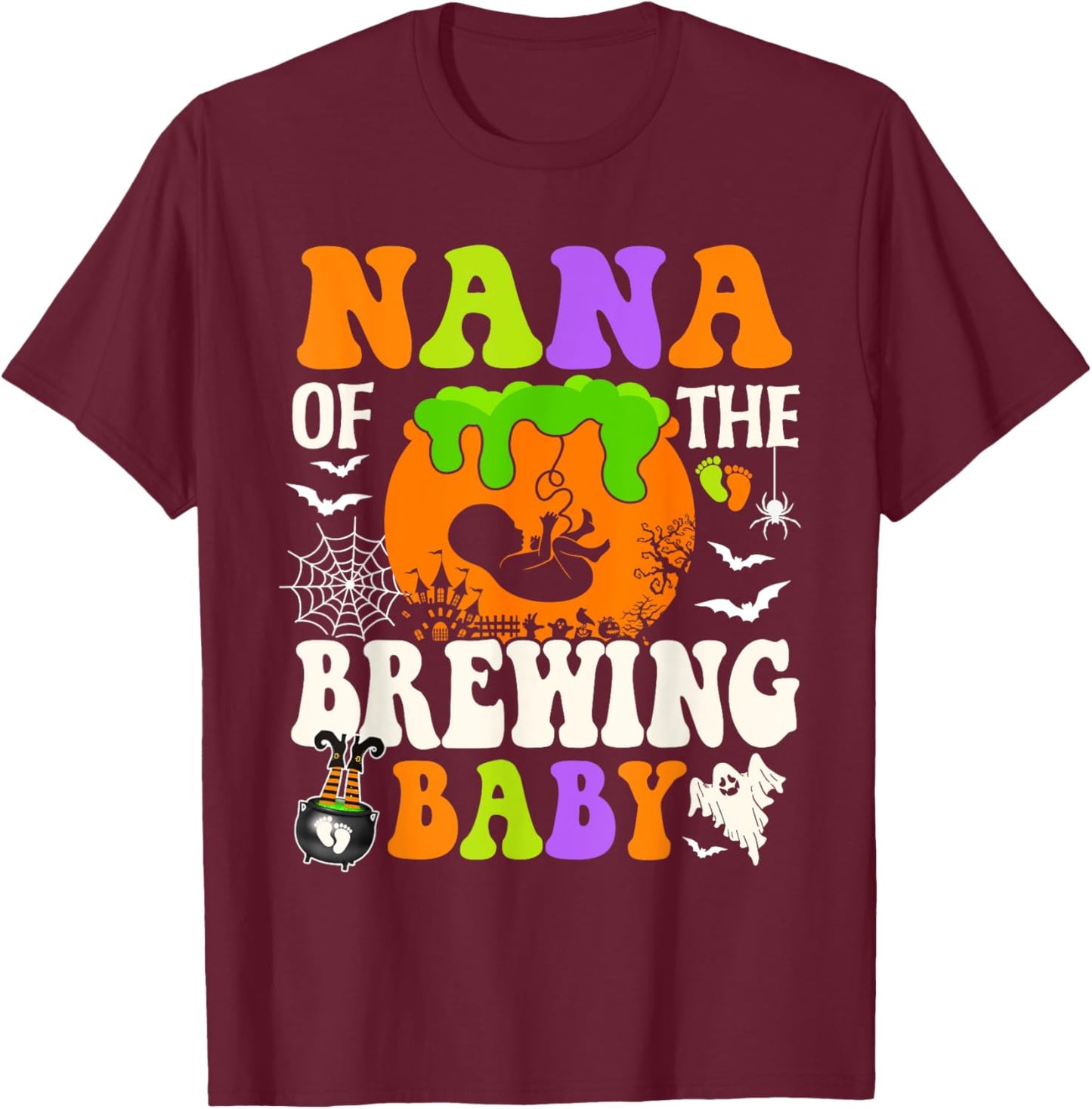 Nana Of The Brewing Baby Halloween Pregnancy Baby Shower T-Shirt - T-Shirt | Maroon