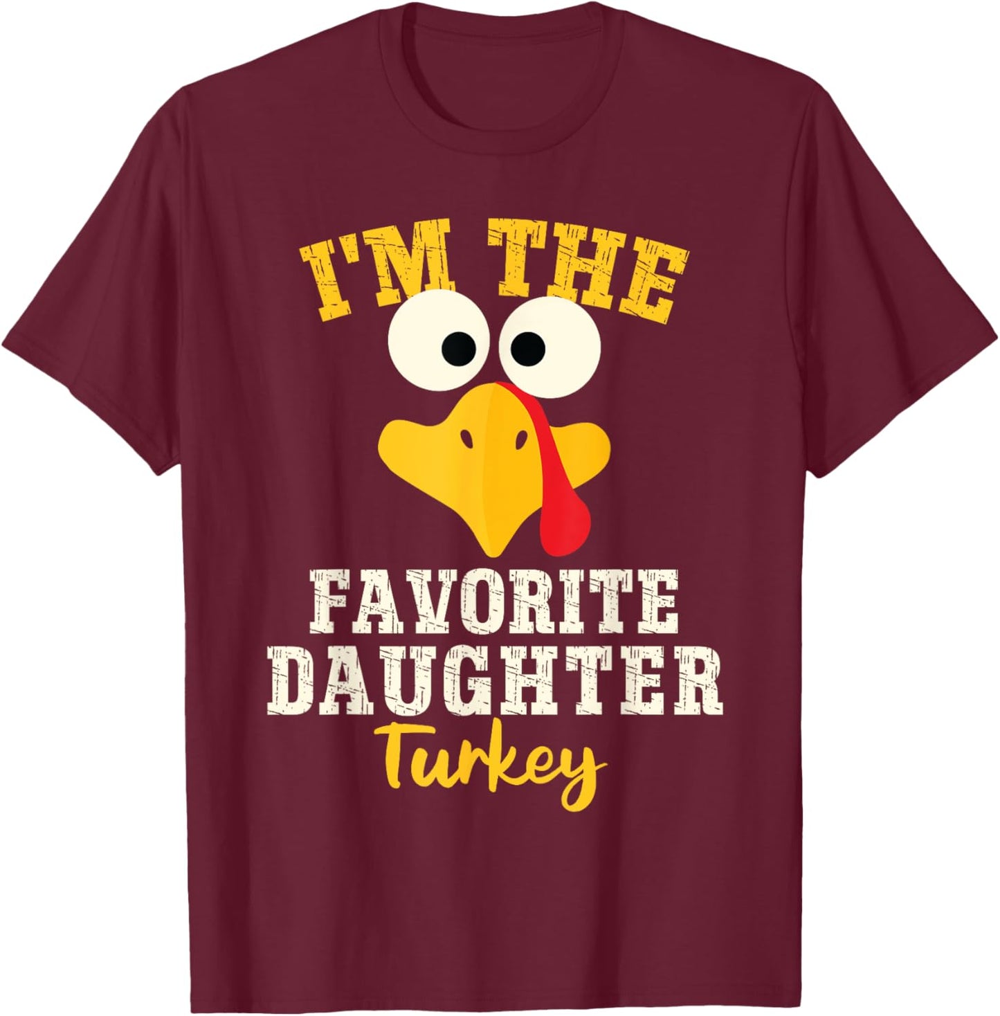 Favorite Daughter Turkey Family Matching Thanksgiving Group T-Shirt - T-Shirt | Maroon