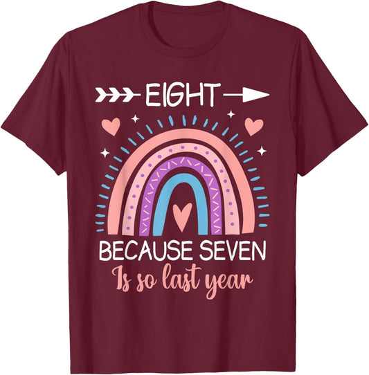 8th Birthday Shirt Girls Boys 8yr 8 Year Old Eight Rainbow T-Shirt - T-Shirt | Maroon