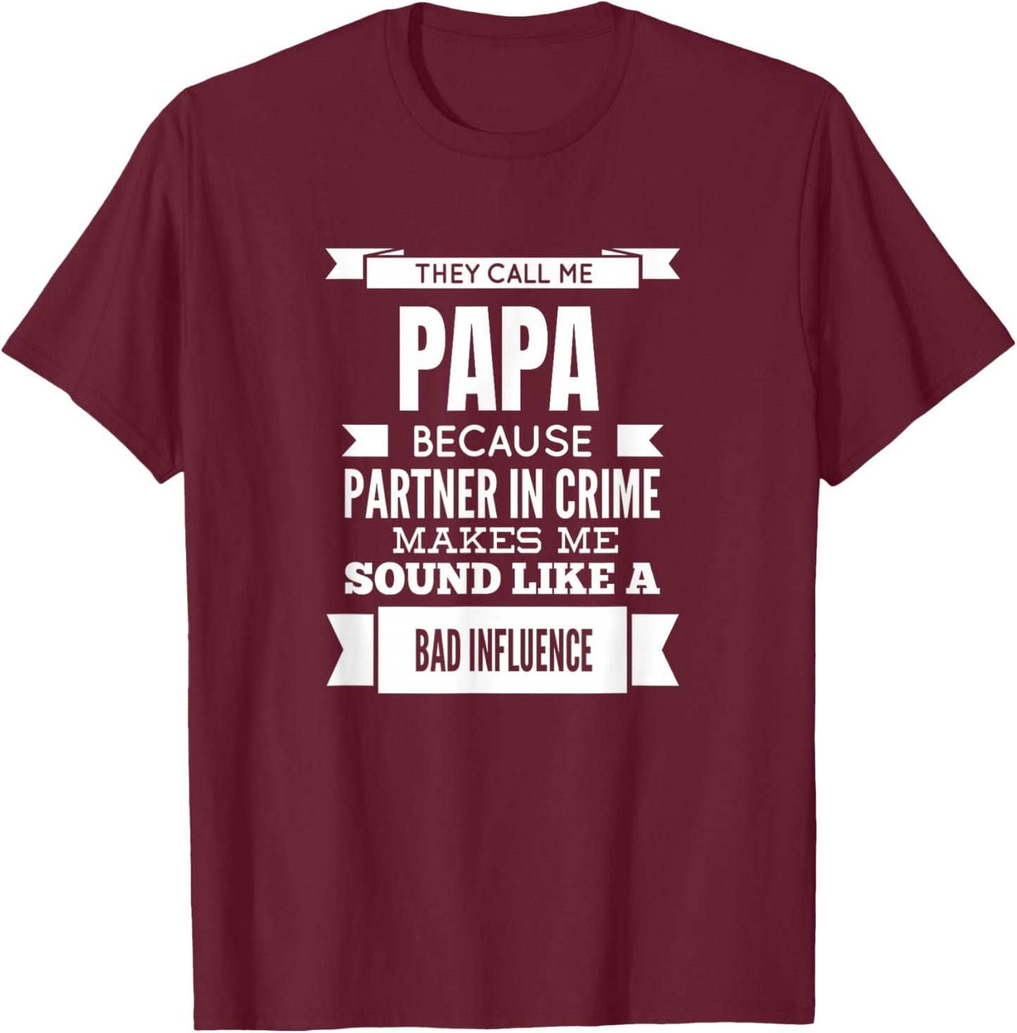 They Call Me Papa Special Grandpa T-Shirt - T-Shirt | Maroon