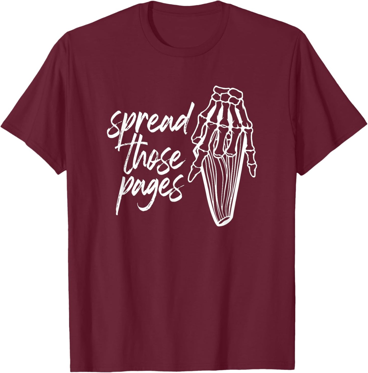 Spread Those Pages Like a Good Girl stfuattdlagg Smut T-Shirt - T-Shirt | Maroon