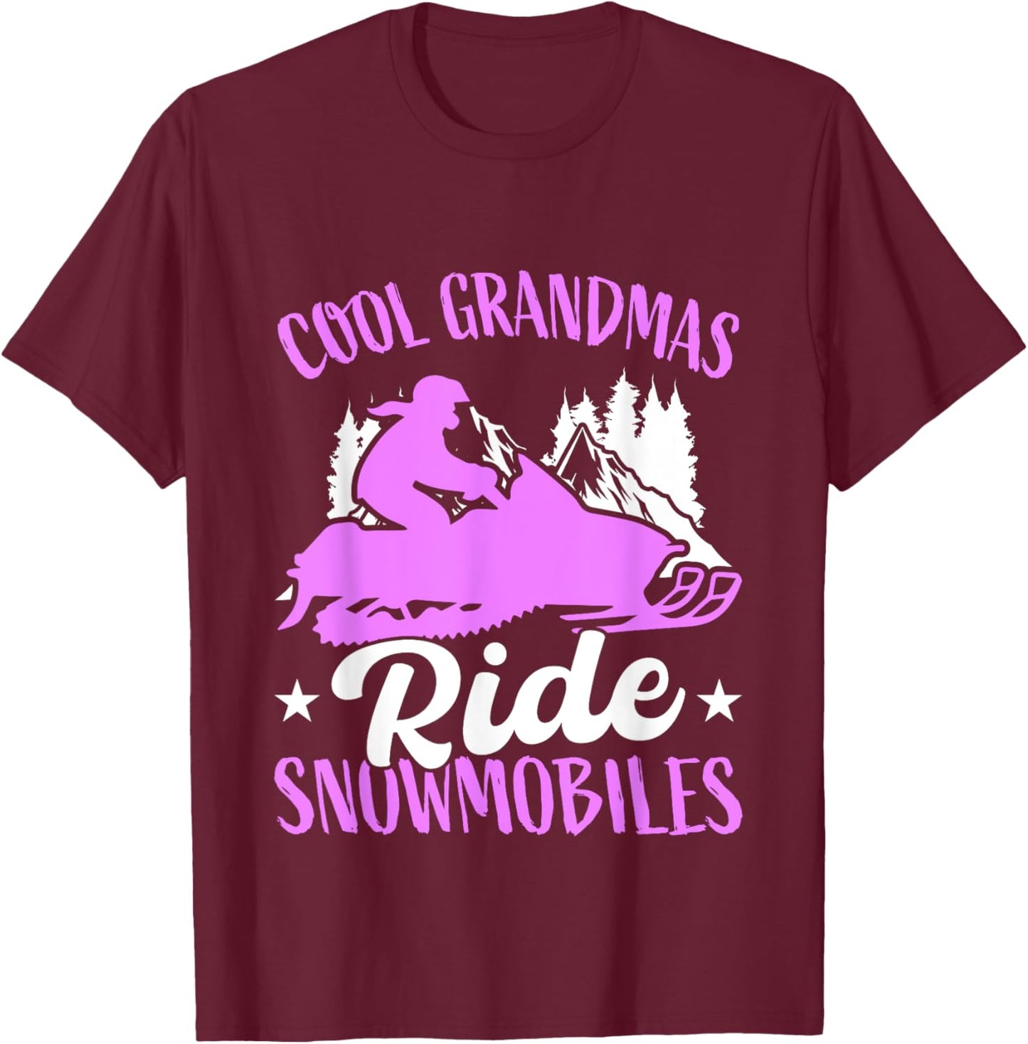 Cool Grandmas Ride Snowmobiles Snowmobiling Snowmobile Rider T-Shirt - T-Shirt | Maroon