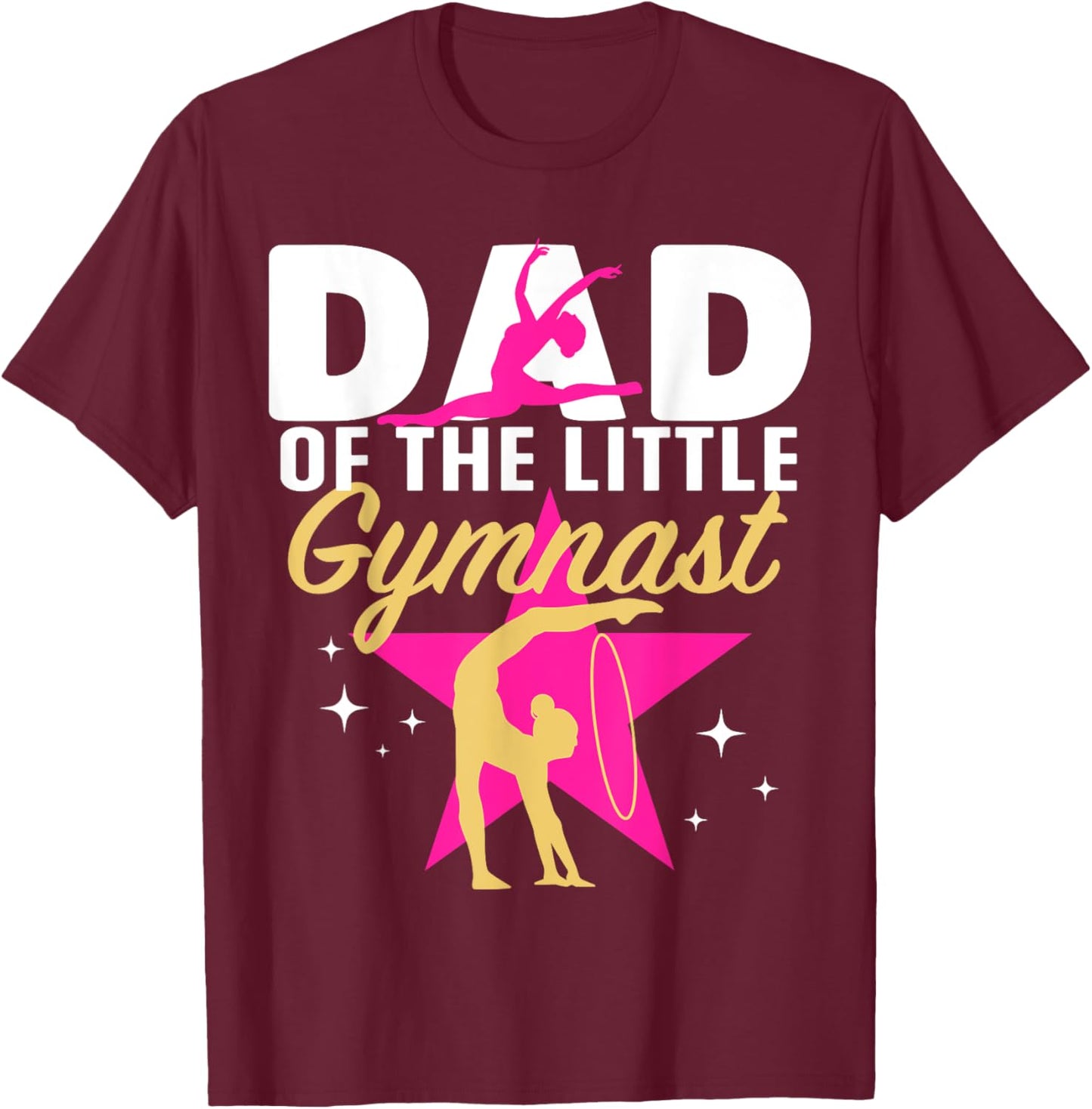 Dad Little Gymnast Girl Birthday Gymnastics Themed Party T-Shirt - T-Shirt | Maroon