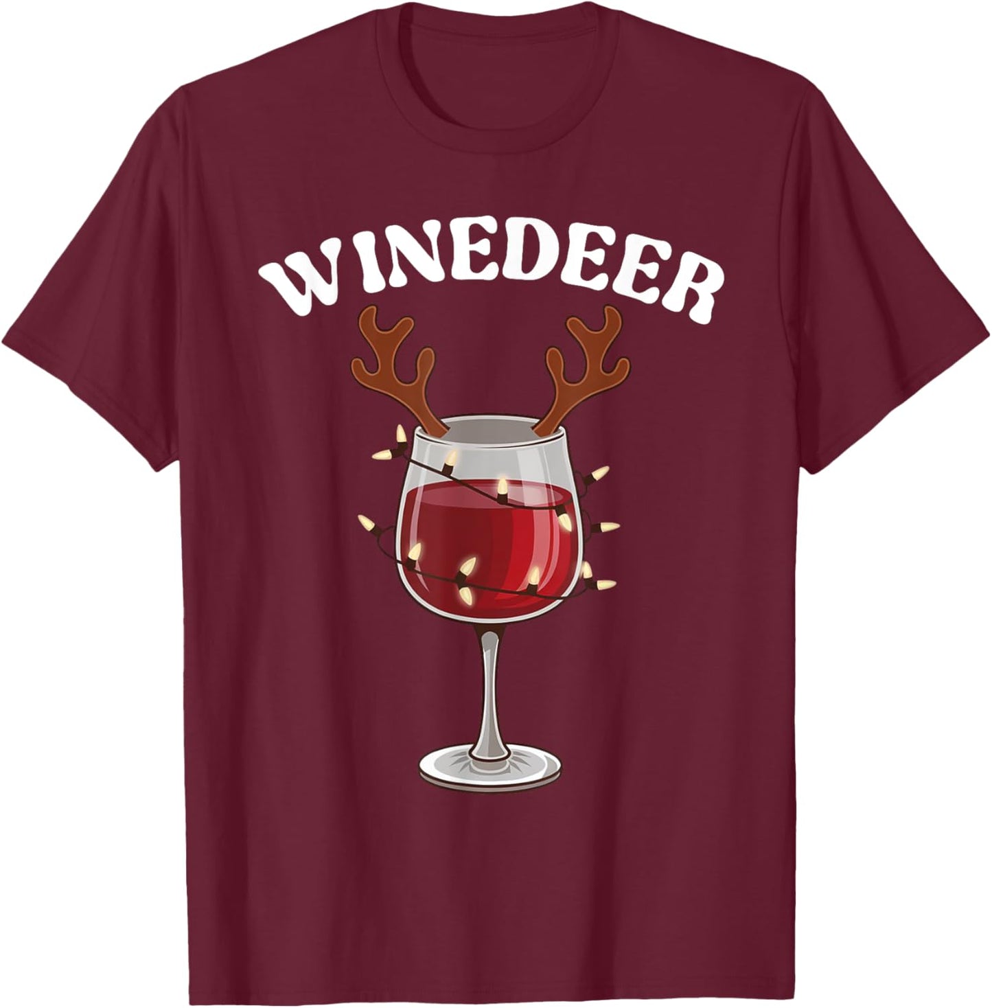 Funny Winedeer Reindeer Hat Santa Antlers Wine Glass Lights T-Shirt - T-Shirt | Maroon