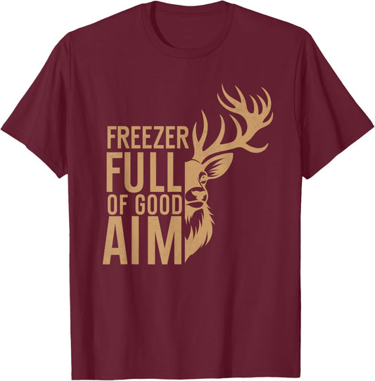 Freezer Full Of Good Aim vintage Hunting Season Hunter Dad T-Shirt - T-Shirt | Maroon