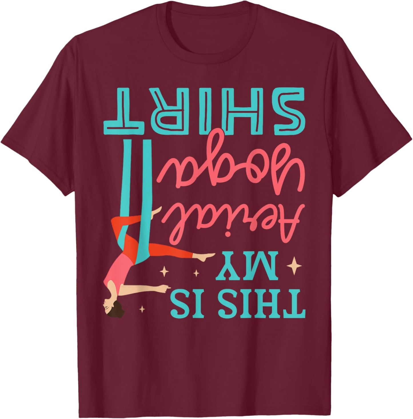 This Is My Aerial Yoga Instructor Memes Funny Gift T-Shirt - T-Shirt | Maroon