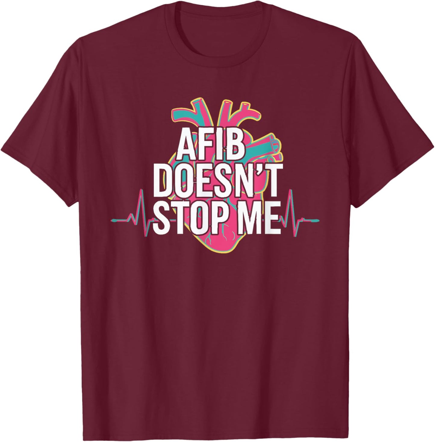 Atrial Fibrillation Medical Heart Disease Arrhythmia T-Shirt - T-Shirt | Maroon