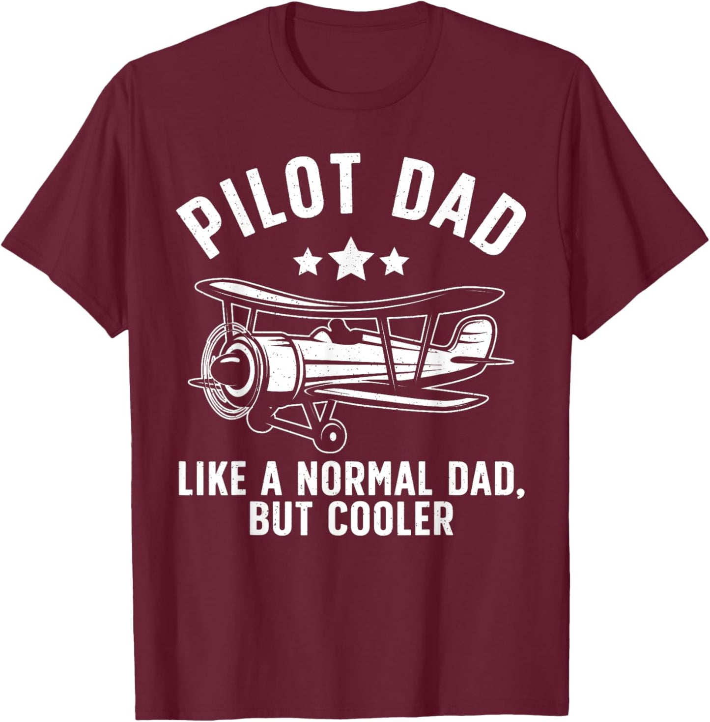 Funny Pilot Dad Art Father Aviation Airplane Pilot T-Shirt - T-Shirt | Maroon