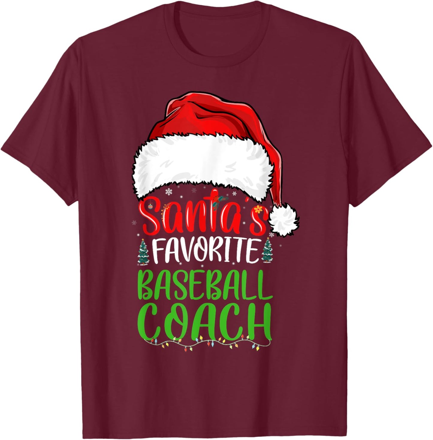 Santa's Favorite Baseball Coach Funny Christmas T-Shirt - T-Shirt | Maroon