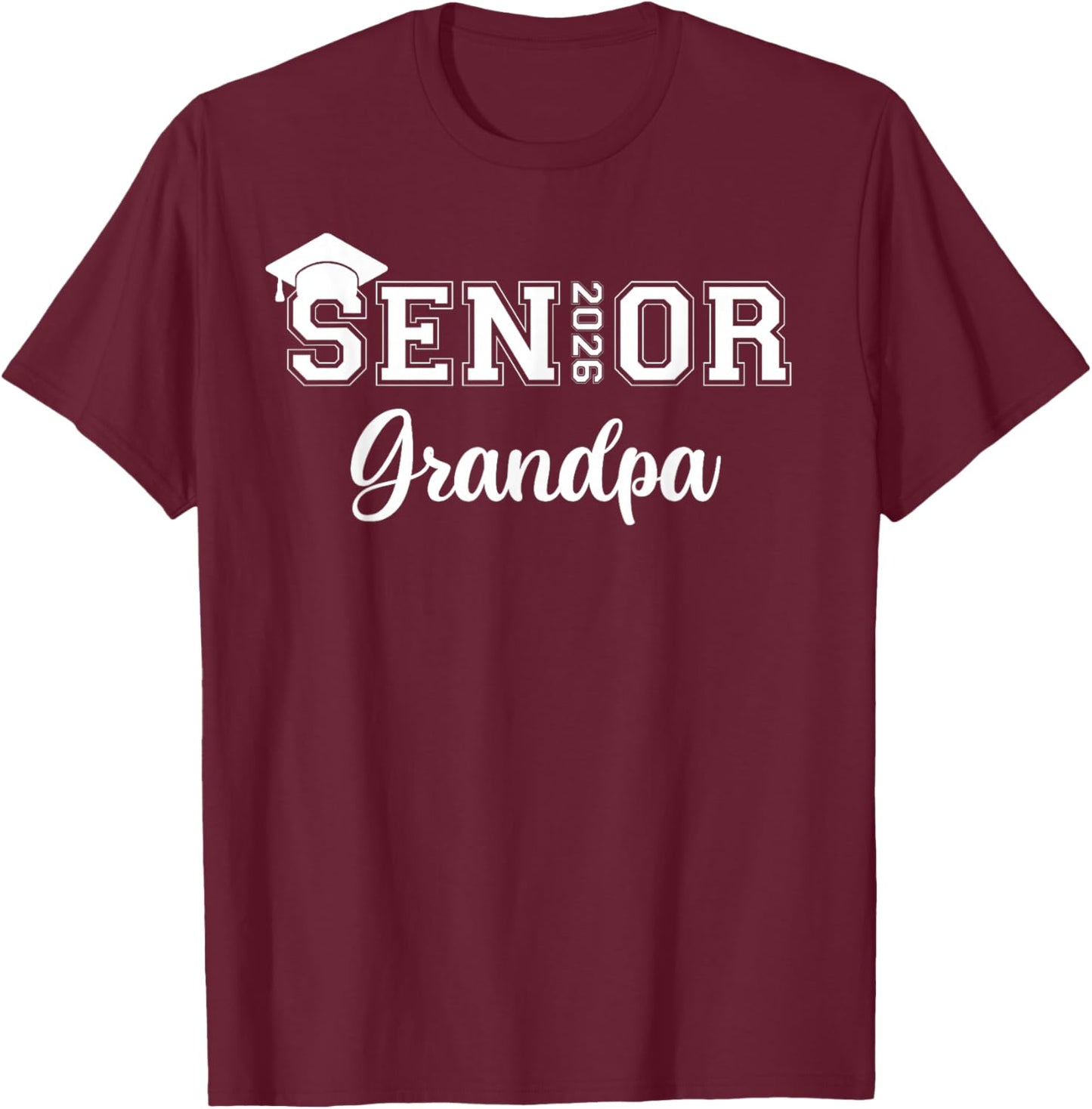 Senior 2026 Grandpa Class Of 2026 Grandpa Graduate T-Shirt - T-Shirt | Maroon